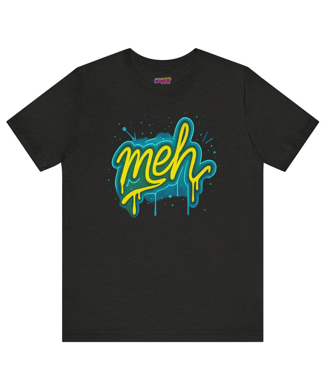Meh Graffiti Drip T-Shirt
