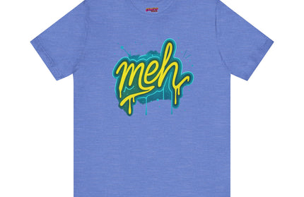 Meh Graffiti Drip T-Shirt