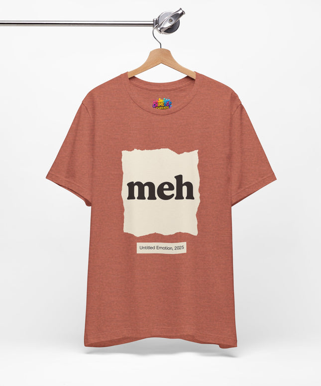 Meh Minimalistic Gallery Print Tee 2025 Edition T-Shirt