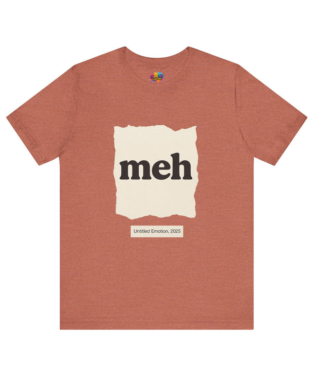Meh Minimalistic Gallery Print Tee 2025 Edition T-Shirt