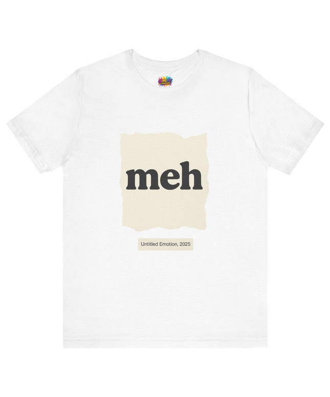 Meh Minimalistic Gallery Print Tee 2025 Edition T-Shirt
