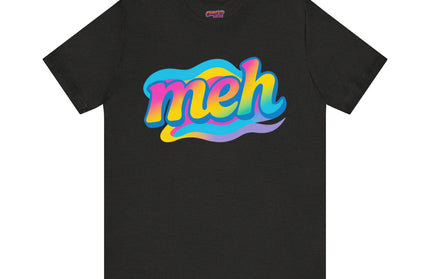 Meh Rainbow Swirl Edition T-Shirt