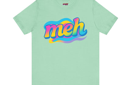 Meh Rainbow Swirl Edition T-Shirt