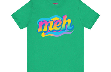 Meh Rainbow Swirl Edition T-Shirt