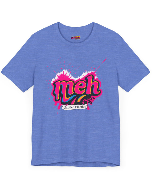 Meh Street Drip T-Shirt