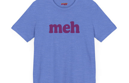 Meh The Bare Minimum T-Shirt