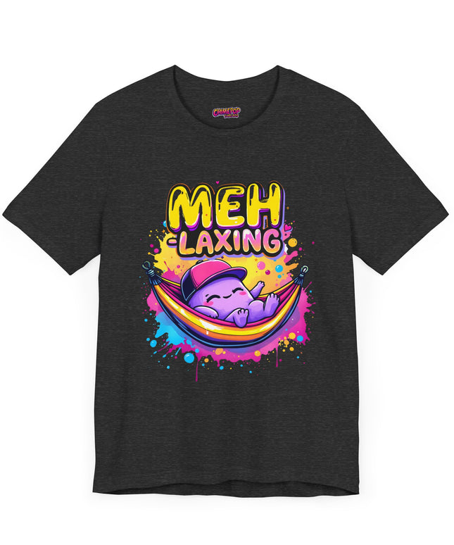 Meh-laxing Tee T-Shirt