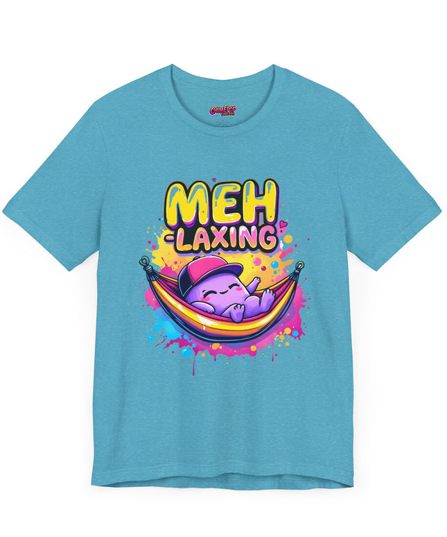 Meh-laxing Tee T-Shirt