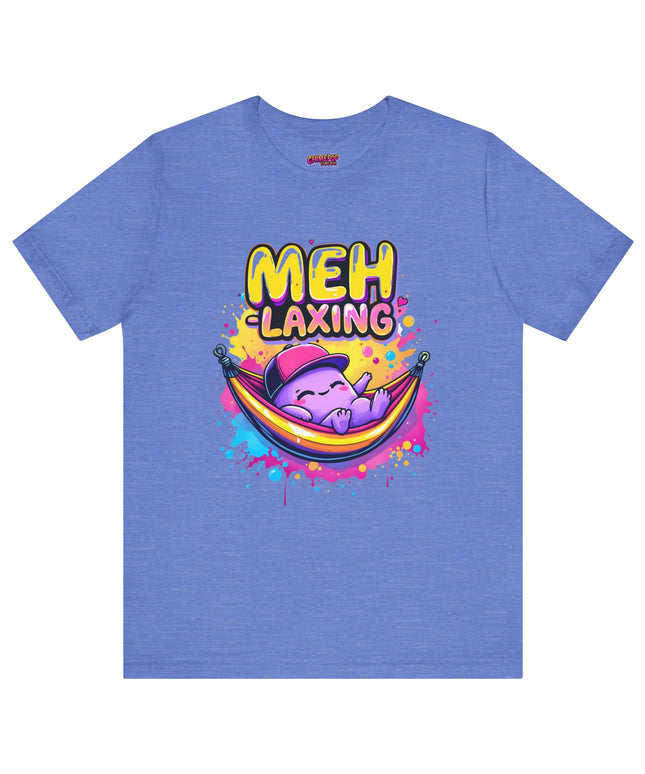 Meh-laxing Tee T-Shirt
