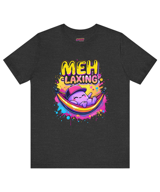 Meh-laxing Tee T-Shirt
