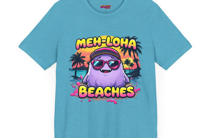 Meh-loha T-Shirt