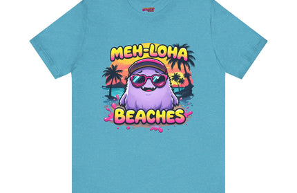 Meh-loha T-Shirt