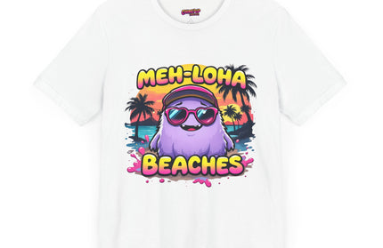 Meh-loha T-Shirt