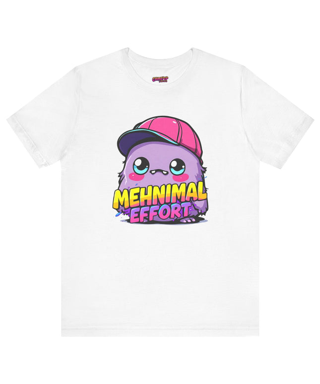 Mehnimal Effort T-Shirt