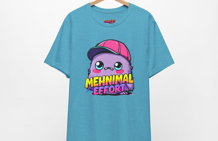 Mehnimal Effort T-Shirt