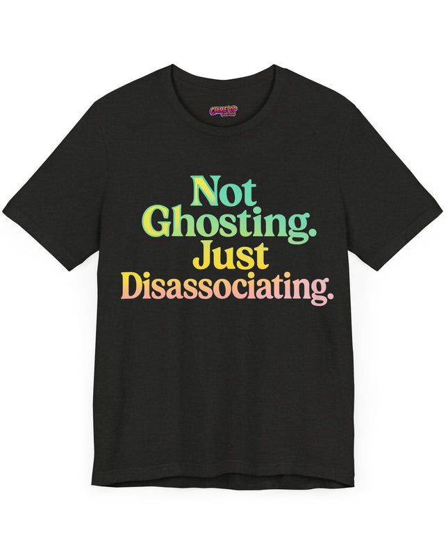 Not Ghosting Gradient T-Shirt