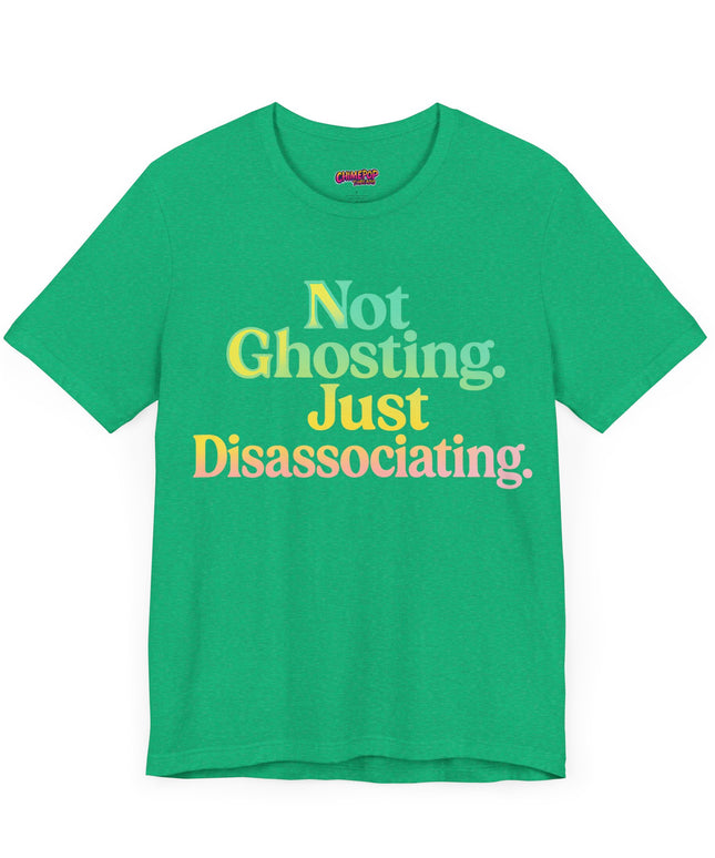Not Ghosting Gradient T-Shirt