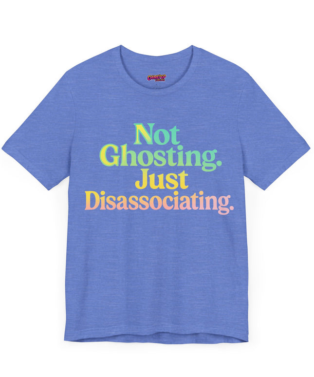 Not Ghosting Gradient T-Shirt