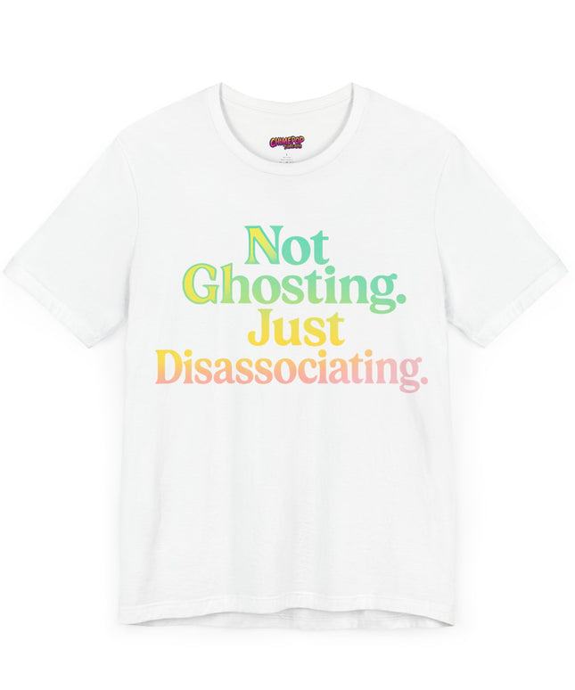 Not Ghosting Gradient T-Shirt