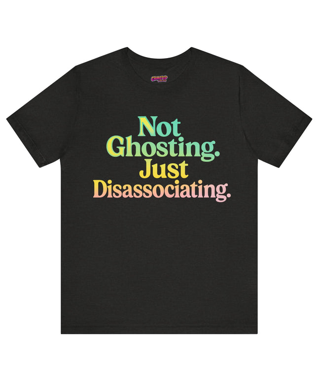 Not Ghosting Gradient T-Shirt