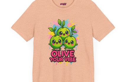 Olive Your Vibe T-Shirt