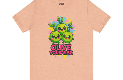 Olive Your Vibe T-Shirt