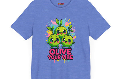 Olive Your Vibe T-Shirt