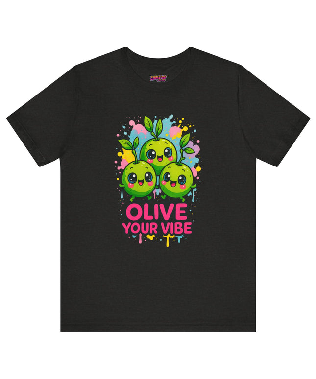 Olive Your Vibe T-Shirt
