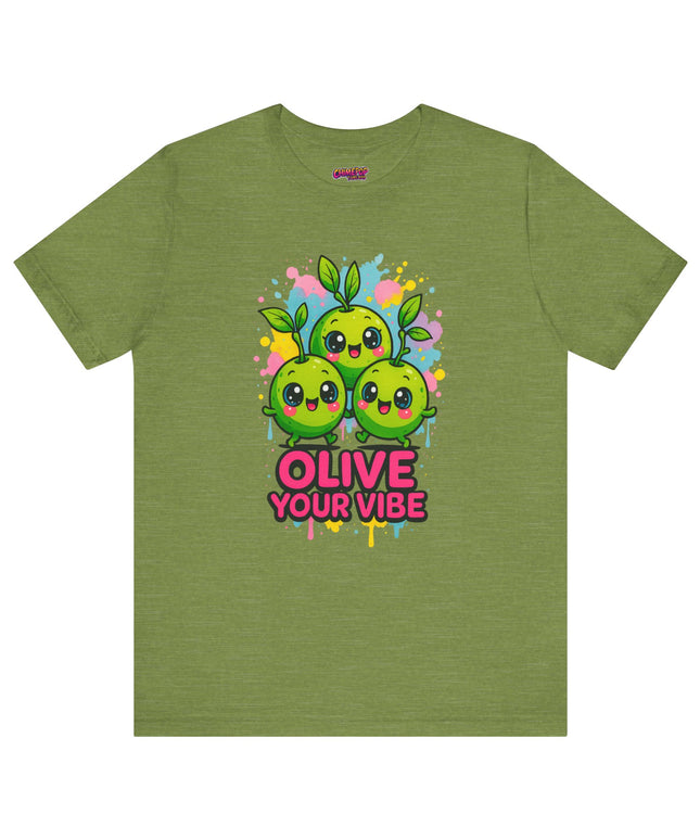 Olive Your Vibe T-Shirt