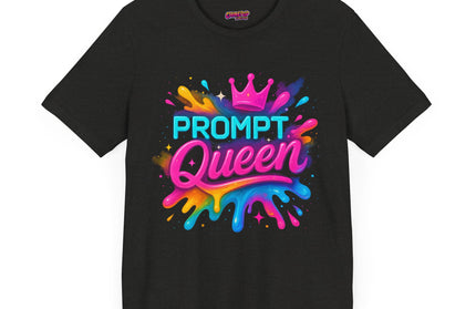 Prompt Queen T-Shirt