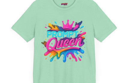 Prompt Queen T-Shirt