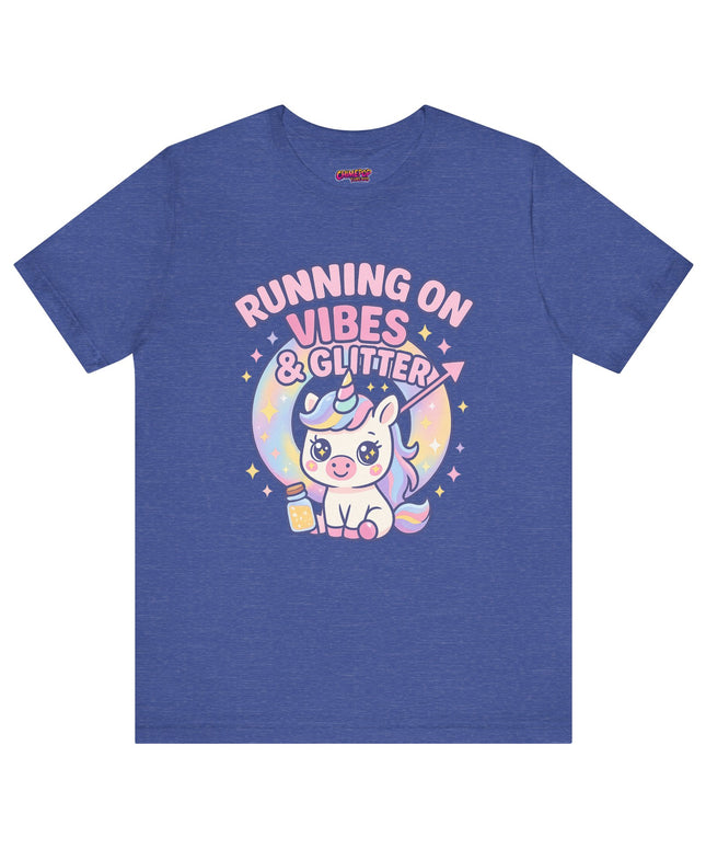 Running on Vibes and Glitter T-Shirt