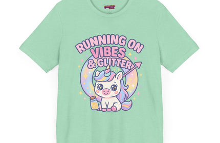 Running on Vibes and Glitter T-Shirt