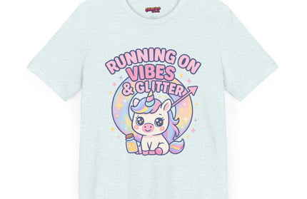 Running on Vibes and Glitter T-Shirt
