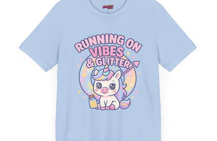 Running on Vibes and Glitter T-Shirt