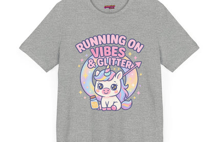 Running on Vibes and Glitter T-Shirt