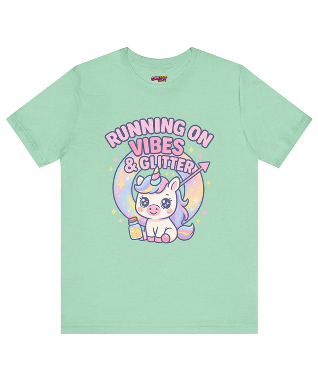 Running on Vibes and Glitter T-Shirt
