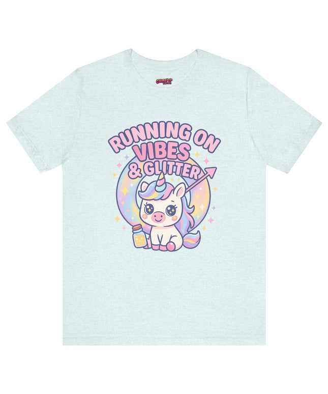Running on Vibes and Glitter T-Shirt