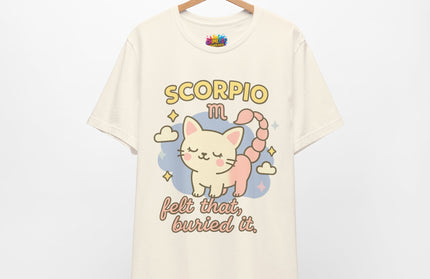 SCORPIO ZODIAC – FELT THAT, BURIED IT KITTY SCORPION TEE