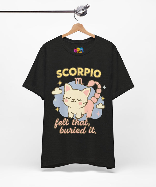 SCORPIO ZODIAC – FELT THAT, BURIED IT KITTY SCORPION TEE