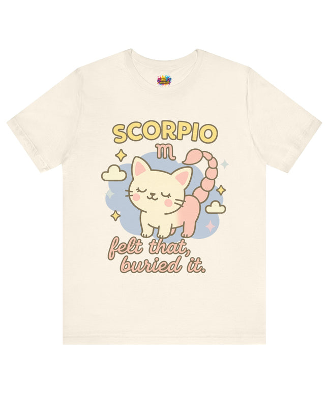 SCORPIO ZODIAC – FELT THAT, BURIED IT KITTY SCORPION TEE