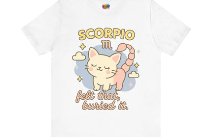 SCORPIO ZODIAC – FELT THAT, BURIED IT KITTY SCORPION TEE
