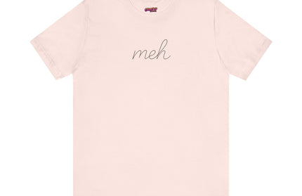 SIMPLE CURSIVE MEH TEE