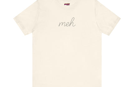 SIMPLE CURSIVE MEH TEE