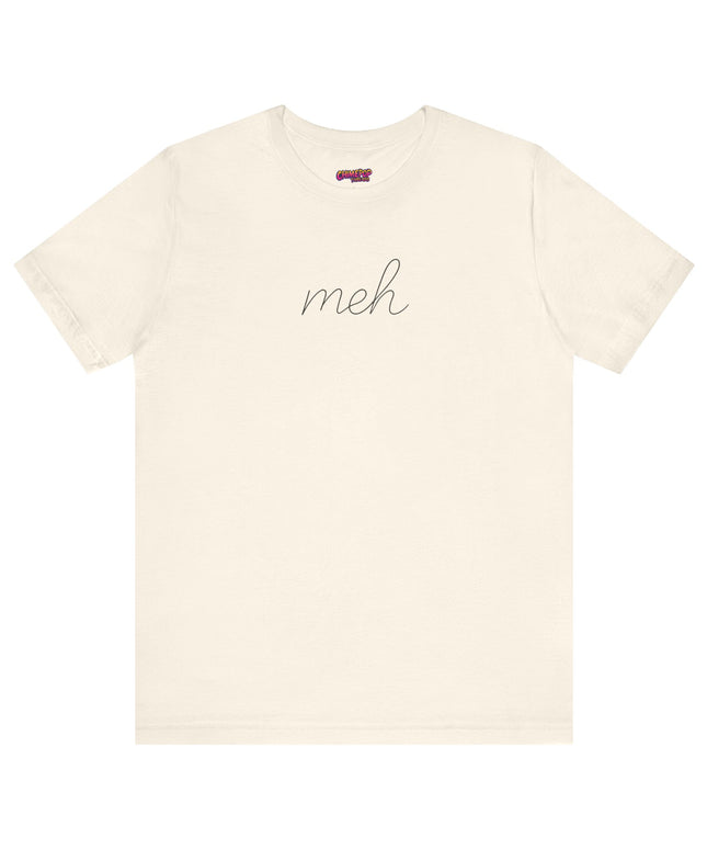 SIMPLE CURSIVE MEH TEE