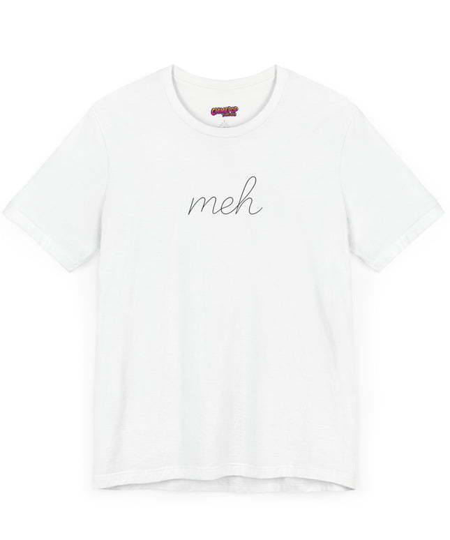 SIMPLE CURSIVE MEH TEE