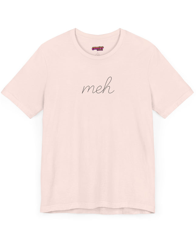 SIMPLE CURSIVE MEH TEE