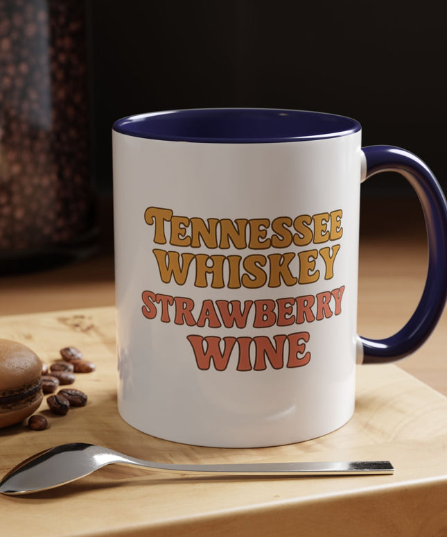 TENNESSE WHISKY, STRAWBERRY WINE FUNNY COFFEE MUG TEE