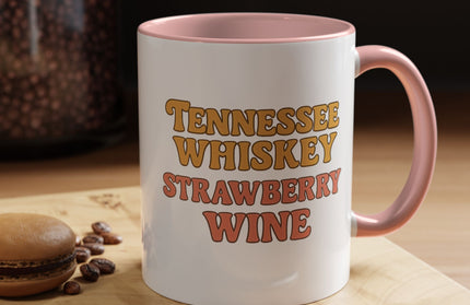 TENNESSE WHISKY, STRAWBERRY WINE FUNNY COFFEE MUG TEE