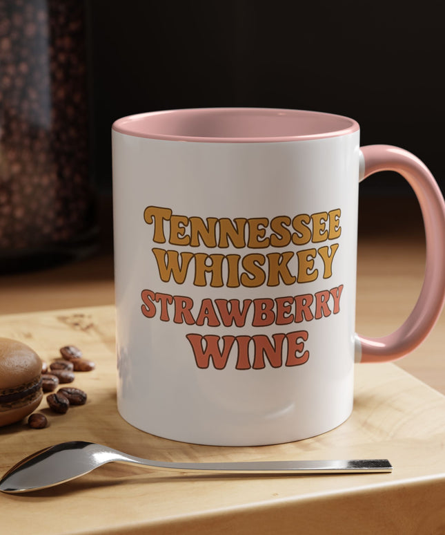 TENNESSE WHISKY, STRAWBERRY WINE FUNNY COFFEE MUG TEE
